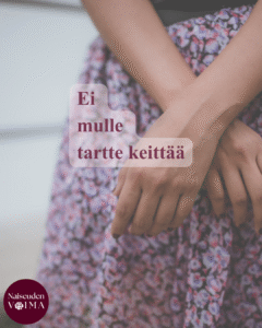 Ei mulle tartte keittää