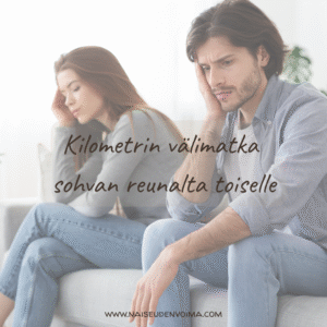 Kilometrin välimatka sohvan reunalta toiselle